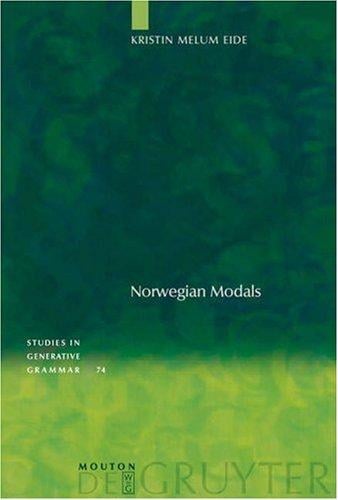 Norwegian Modals (Studies in Generative Grammar) (Studies in Generative Grammar)