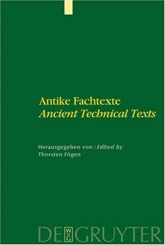 Antike Fachtexte/Ancient Technical Texts