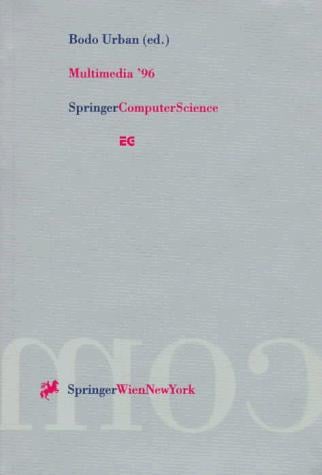 Multimedia '96: Proceedings of the Eurographics Workshop in Rostock, Federal Republic of Germany, May 28-30, 1996