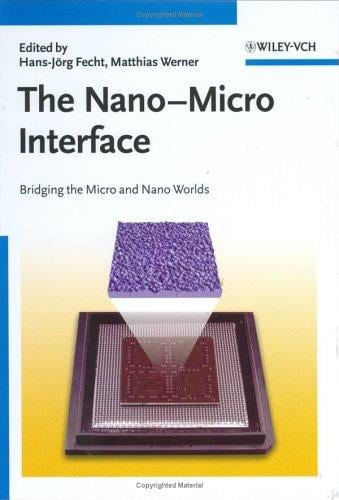 The nano-micro interface: bridging the micro and nano worlds