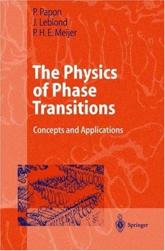 The Physics of Phase Transitions