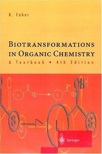 Biotransformations in Organic Chemistry