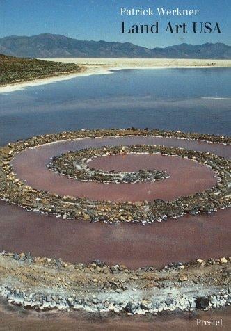 Land Art U.S.A.: From Its Origins to Large Scale Projects in the Desert