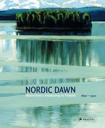 Nordic Dawn: Modernism's Awakening in Finland 1890-1920