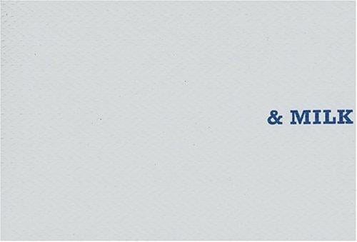 Jonathan Monk: & Milk