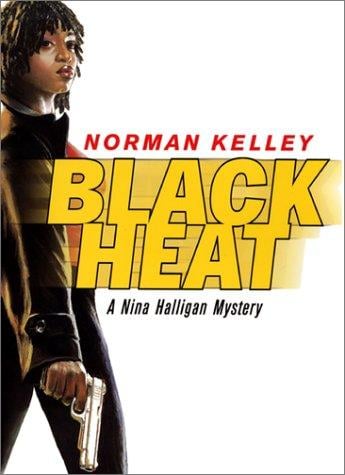 Black heat: a Nina Halligan mystery