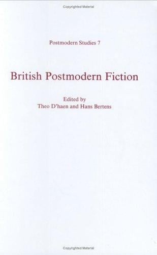 British Postmodern Fiction.(Postmodern Studies 7) (Postmodern Studies)