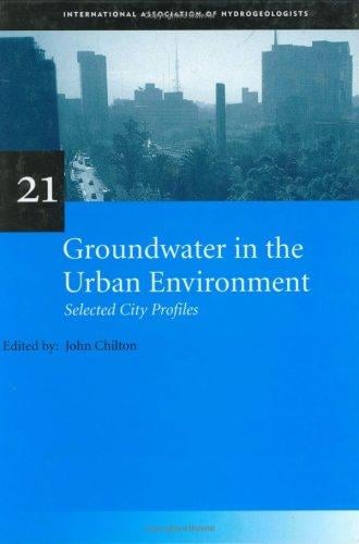 GROUNDWATER IN URBAN (V2) ENVIRONMEN (International Contributions to Hydrogeology, 21)