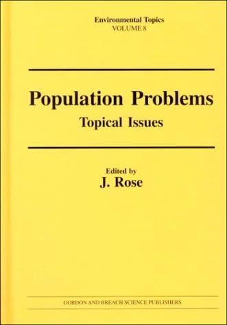 Population Problems: Topical Issues (Environmental Topics)