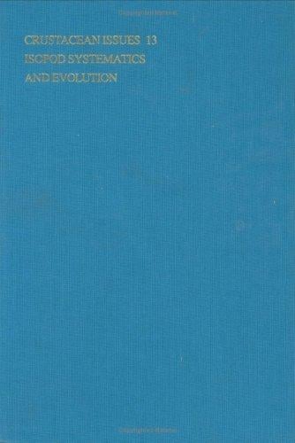 Isopod Systematics and Evolution (Crustacean Issues)