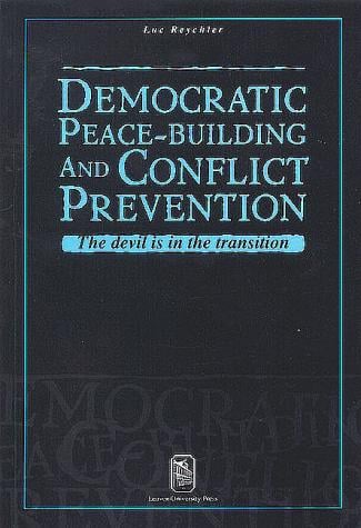 Democratic peace-building and conflict prevention: the devil is in the transition