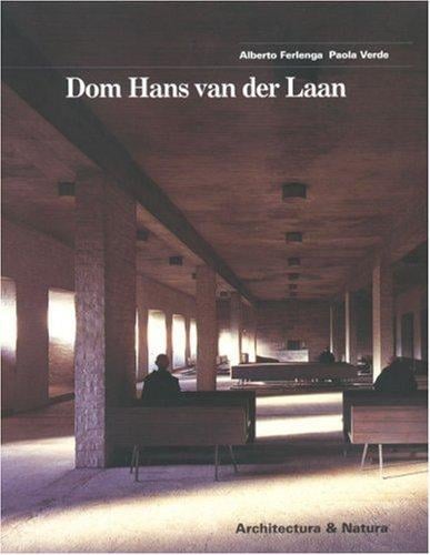Dom Hans van der Laan: works and words