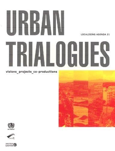 Urban Trialogues: Localising Agenda 21