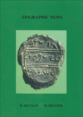 West Semitic epigraphic news of the 1st millenium BCE