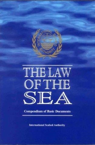 The Law of the Sea: Compendium of Basic Documents