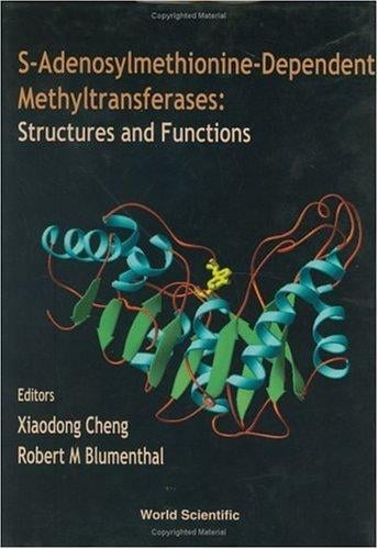 S-Adenosylmethionine-Dependent Methyltransferases: Structures and Functions