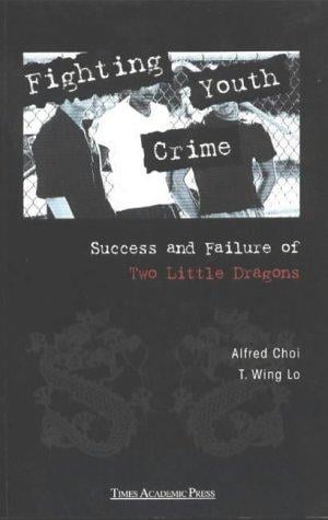 Fighting youth crime: success and failure of two little dragons