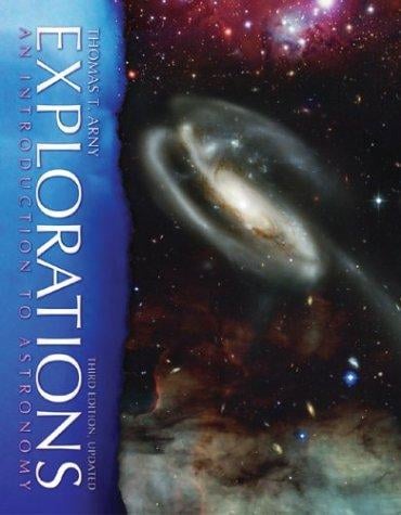 Explorations: An Introduction to Astronomy, Update, with Essential Study Partner CD-ROM