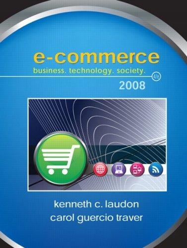 E-Commerce: Business,Technology, Society (4th Edition)