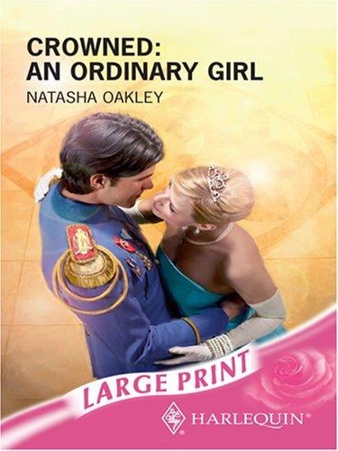Crowned: An Ordinary Girl (Romance Large)