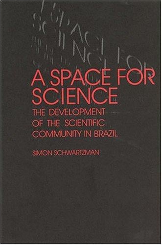 space for science: the development of the scientific community in Brazil