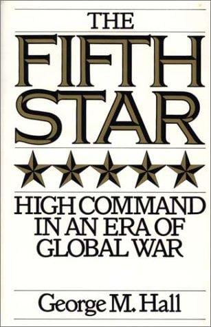 The fifth star: high command in an era of global war