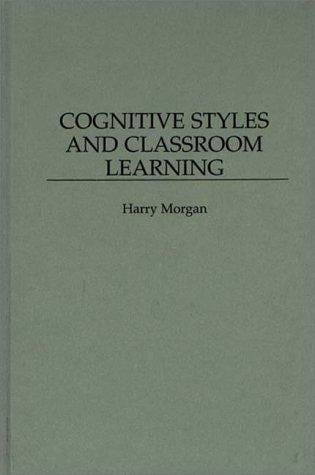 Cognitive styles and classroom learning
