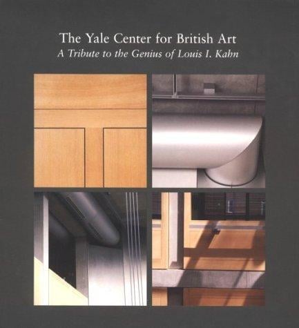 The Yale Center for British Art: a tribute to the genius of Louis I. Kahn