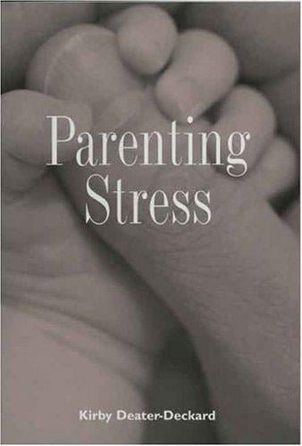 Parenting Stress (Current Perspectives in Psychology)
