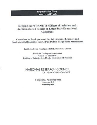 Keeping Score for All: The Effects of Inclusion and Accommodation Policies on Large-Scale Educational Assessment