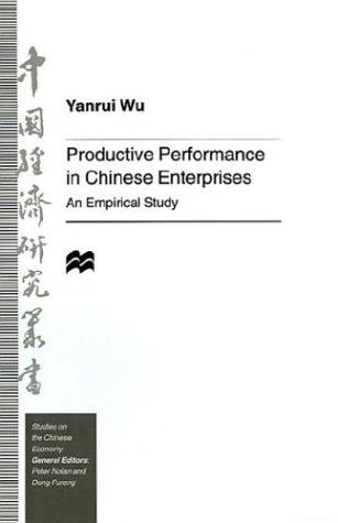 Productive performance in Chinese enterprises: an empirical study