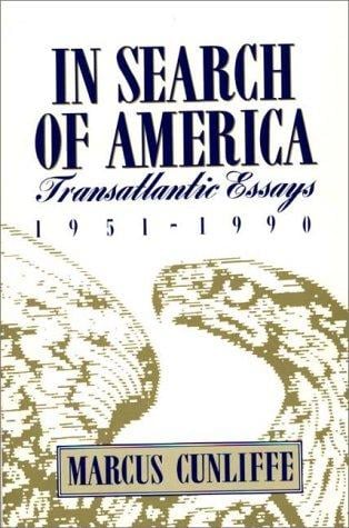 In search of America: transatlantic essays, 1951-1990