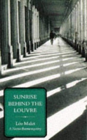 Sunrise Behind the Louvre (Nestor Burma Mysteries)