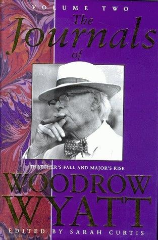 The Journals of Woodrow Wyatt: Volume Two