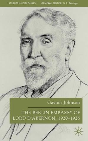 The Berlin embassy of Lord D'Abernon, 1920-1926