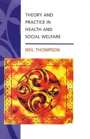 Theory and practice in health and social welfare