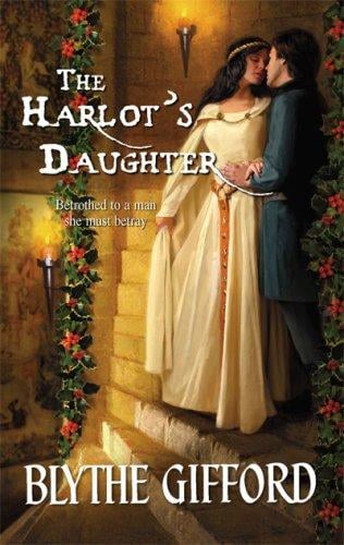 The Harlot's Daughter (Harlequin Historical Series)