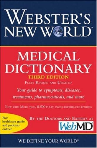 Webster's New World Medical Dictionary, Fully Revised and Updated