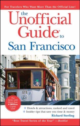 The Unofficial Guide to San Francisco (Unofficial Guides)