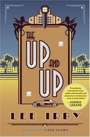 The up and up: a novel