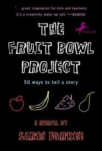 The Fruit Bowl Project: Fifty Ways to Tell a Story