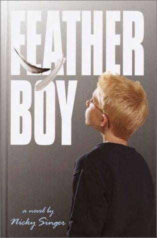 Feather boy: a novel
