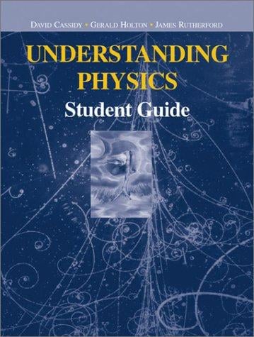 Understanding physics: student guide