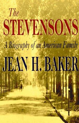The Stevensons: a biography of an American family