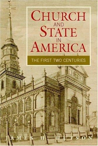 Church and State in America: The First Two Centuries (Cambridge Essential Histories)