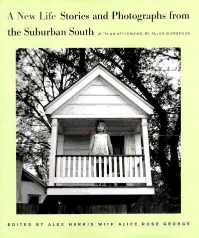 A new life: stories and photographs from the suburban South