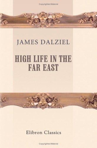 High Life in the Far East