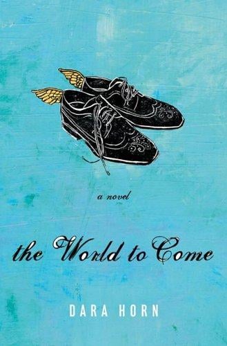 world to come: a novel