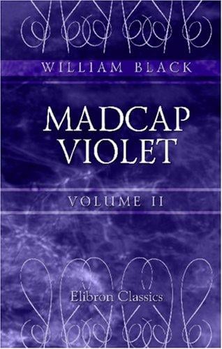Madcap Violet: Volume 2