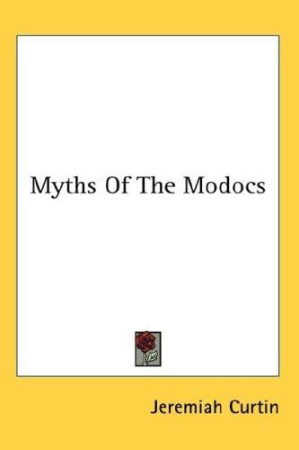 Myths Of The Modocs